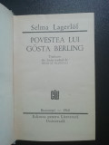 myh 526f - SELMA LAGERLOF - POVESTEA LUI GOSTA BERLING - ED 1968