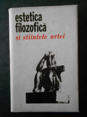 ESTETICA FILOZOFICA SI STIINTELE ARTEI foto