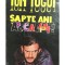Ion Tugui - Sapte ani apocaliptici (Editia: 1994)