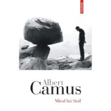 Mitul lui Sisif. Eseu despre absurd, Albert Camus - Polirom, editie fizica, limba romana - Eseuri filozofice &amp; biografii
