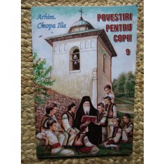 Arhim. Cleopa Ilie - Povestiri pentru copii volumul 9