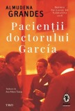 Pacientii doctorului Garcia, Trei