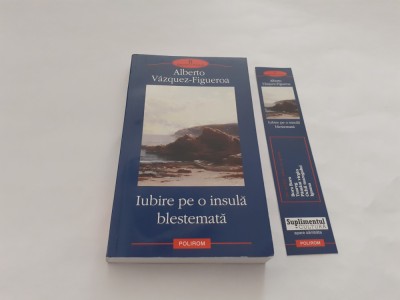 IUBIRE PE O INSULA BLESTEMATA ALBERTO VAZQUEZ FIGUEROA--RF7/4 foto