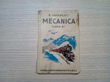 MECANICA - N. Abramescu - Editura Cartea Romaneasca, 1935, 135 p.