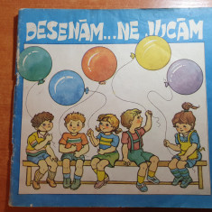 Desenam....Ne,Jucam -Carte-Joc Pentru Copii Preșcolari si Scolari Mici-Anii '90