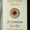 Yuval Noah Harari - 21 Lessons for the 21st Century (21 de lecții pentru secolul