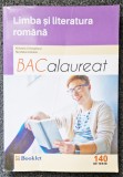 LIMBA SI LITERATURA ROMANA BACALAUREAT 140 TESTE - Georgescu, Ionescu