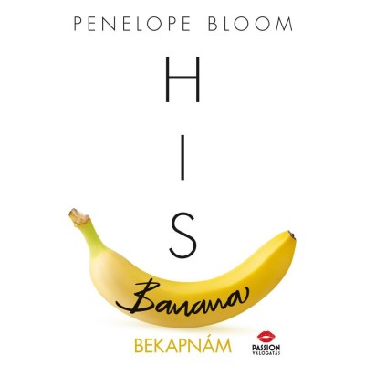 His Banana - Bekapn&amp;aacute;m - Penelope Bloom foto