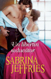 Cumpara ieftin Un libertin seducator, Sabrina Jeffries