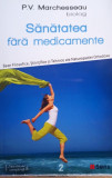 Sanatatea fara medicamente