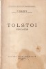 C. Narly - Tolstoi. Educator (1929)