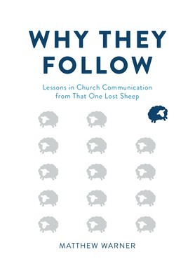 Why They Follow: Lessons in Church Communication from That One Lost Sheep foto
