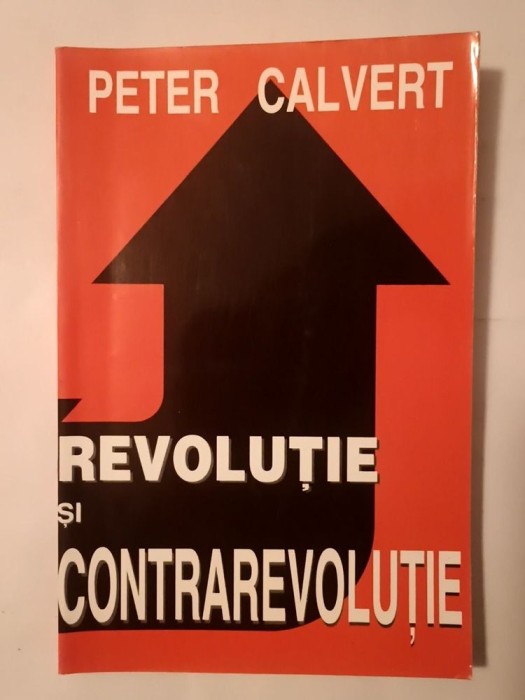 Peter Calvert - Revoluție și contrarevoluție (1998)