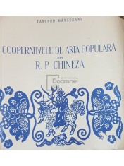 Tancred Banateanu - Cooperativele de arta populara din R. P. Chineza foto