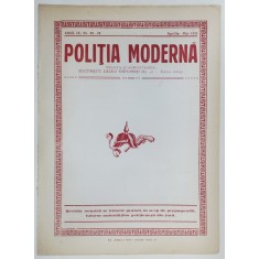 POLITIA MODERNA , REVISTA LUNARA DE SPECIALITATE , LITERATURA SI STIINTA , ANUL IX , NR. 98-99 , APRILIE - MAI , 1934
