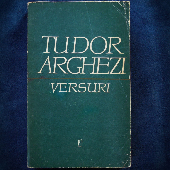 VERSURI - TUDOR ARGHEZI