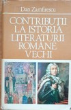 Dan Zamfirescu Contributii la istoria literaturii romane vechi