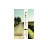 The Way of a Pilgrim: And the Pilgrim Continues His Way