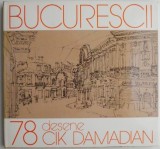 Bucureștii 78 Desene Cik Damadian - Album Pictură Artă București