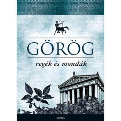 G&amp;ouml;r&amp;ouml;g reg&amp;eacute;k &amp;eacute;s mond&amp;aacute;k - Trencs&amp;eacute;nyi-Waldapfel Imre foto