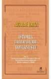 Istoria literaturii romanesti Vol.1 - Nicolae Iorga