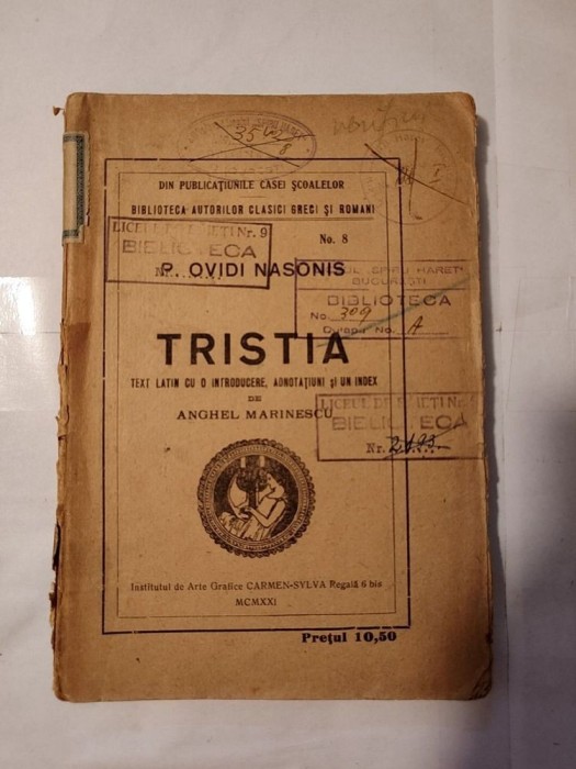 P. Ovidi Nasonis (Ovidius / Ovidiu) - Tristia (text latin cu o introducere, adnotațiuni și un index de Anghel Marinescu (1921)