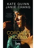 Cumpara ieftin Coroana Phoenix/Kate Quinn, Janie Chang