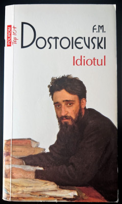 Dostoievski, Idiotul, Polirom (2011), foarte buna foto