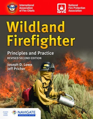 Wildland Firefighter: Principles and Practice, Revised foto