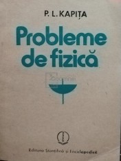 P. L. Kapita - Probleme de fizica (Editia: 1986) foto