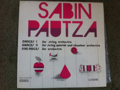 sabin pautza dances I / dances II / five pieces disc vinyl lp muzica clasica VG+ foto