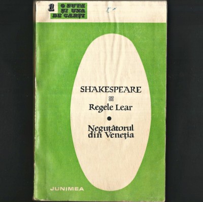 Regele Lear * Neguțătorul / Negustorul din Veneția - Teatru de William Shakespeare foto