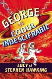 George şi codul indescifrabil (2024) - Paperback brosat - Stephen Hawking, Lucy Hawking - Humanitas