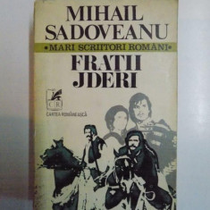 FRATII JDERI de MIHAIL SADOVEANU , 1978