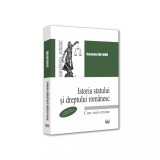 Istoria statului si dreptului romanesc, editia a III-a, revazuta si adaugita, Universul Juridic