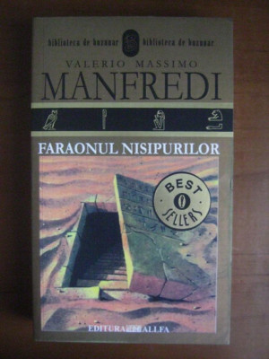 Valerio Massimo Manfredi - Faraonul nisipurilor foto