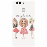 Husa silicon pentru Huawei P9 Plus, I Love My Best Friends