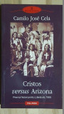 Cristos versus Arizona- Camilo Jose Cela