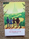 The Wizard of Oz - L. Frank Baum