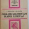 PROBLEME NEELEMENTARE TRATATE ELEMENTAR de A.M. IAGLOM , I.M. IAGLOM , 1954