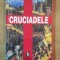 CRUCIADELE de MICHEL BALARD ... ANDRE VAUCHEZ , 1999