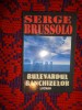 Bulevardul banchizelor - Serge Brussolo, SF, 223 pagini, 2004