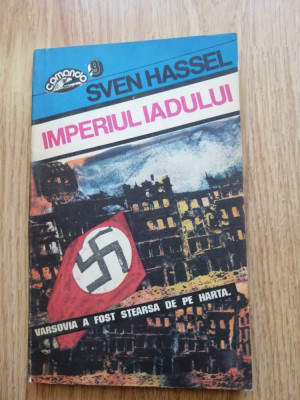 Imperiul iadului. Editura Nemira, 1992 - Sven Hassel foto