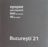 Epopee participativa 840 de versuri 40 de poeti Bucuresti &#039;21, 2015 T10