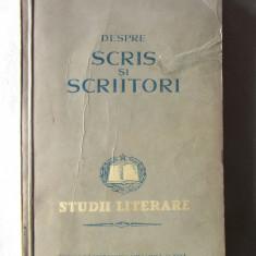 "DESPRE SCRIS SI SCRIITORI", Cezar Petrescu, 1953. Colectia STUDII LITERARE