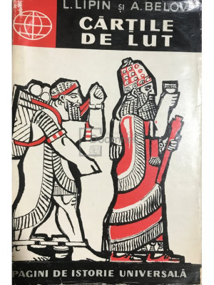 L. Lipin - Cărțile de lut (editia 1962) foto