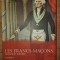 Les francs-macons - Giles Morgan