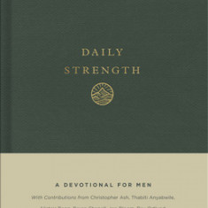 Daily Strength: A Devotional for Men