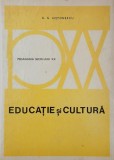 Carte Educatie si cultura - Autor G. G. Antonescu