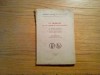 LE PROBLEME DE LA CONTINUITE DACO-ROUMAINE - G. I. Bratianu - Imprimeria Nationala, 1943, 124 p. cu 5 harti in text; lb. franceza, Alta editura